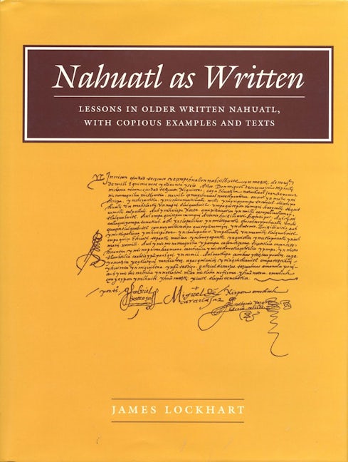 Book cover image for Nahuatl as Written ISBN: 9780804744584
